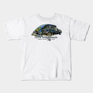 1948 Oldsmobile Dynamic Cruiser 78 Sedan Kids T-Shirt